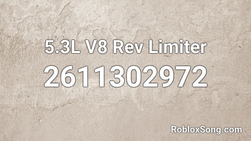 5.3L V8 Rev Limiter Roblox ID