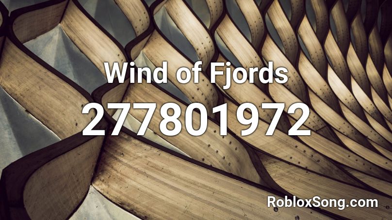 Wind of Fjords Roblox ID