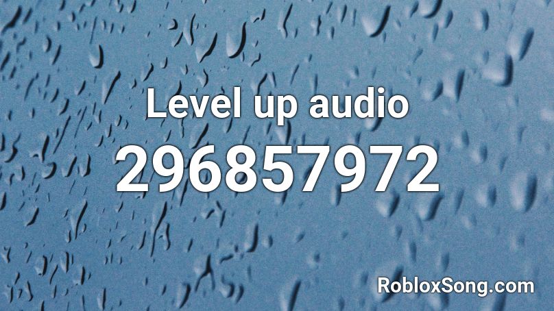 Level up audio Roblox ID