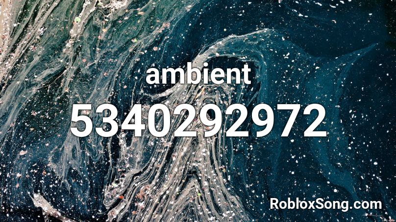 ambient Roblox ID