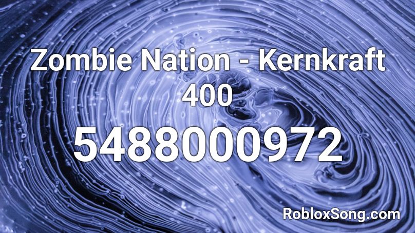 Zombie Nation - Kernkraft 400 Roblox ID