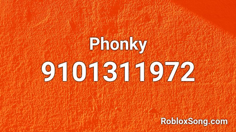 Phonky Roblox ID