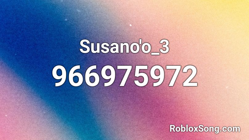 Susano'o_3 Roblox ID