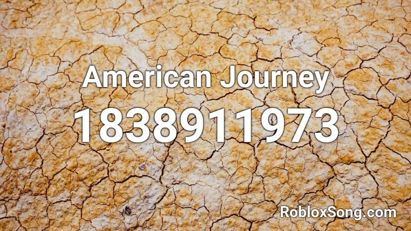 American Journey Roblox ID