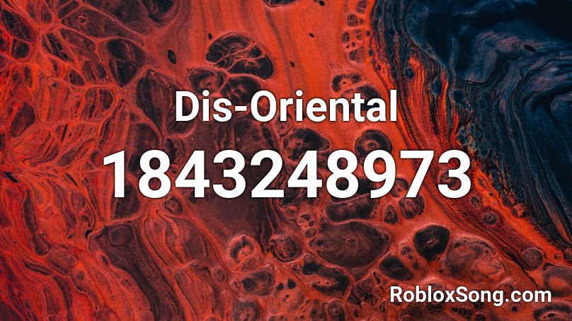 Dis-Oriental Roblox ID