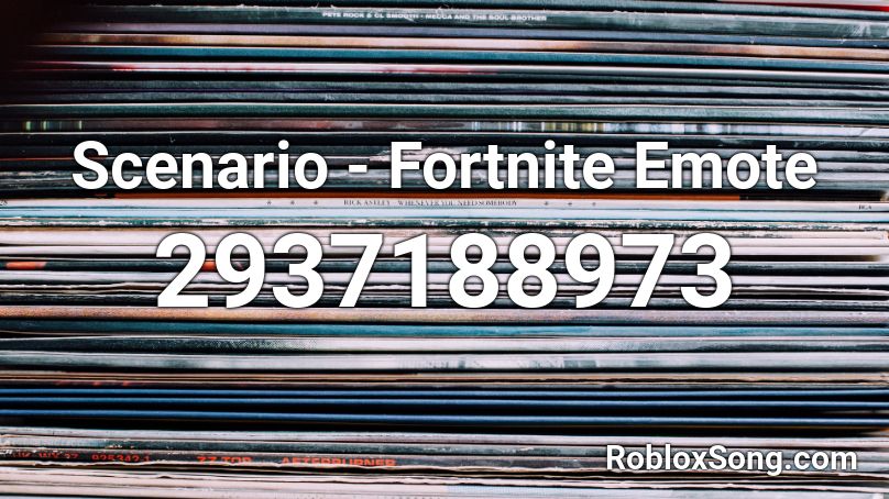Scenario - Fortnite Emote Roblox ID