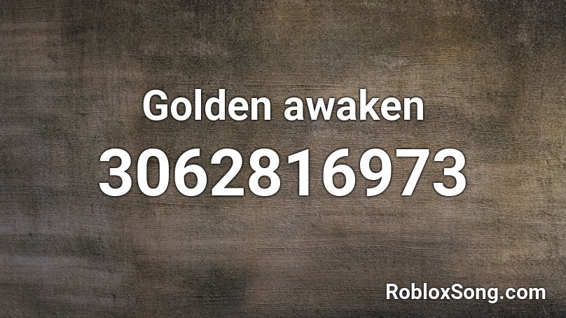 Golden awaken Roblox ID