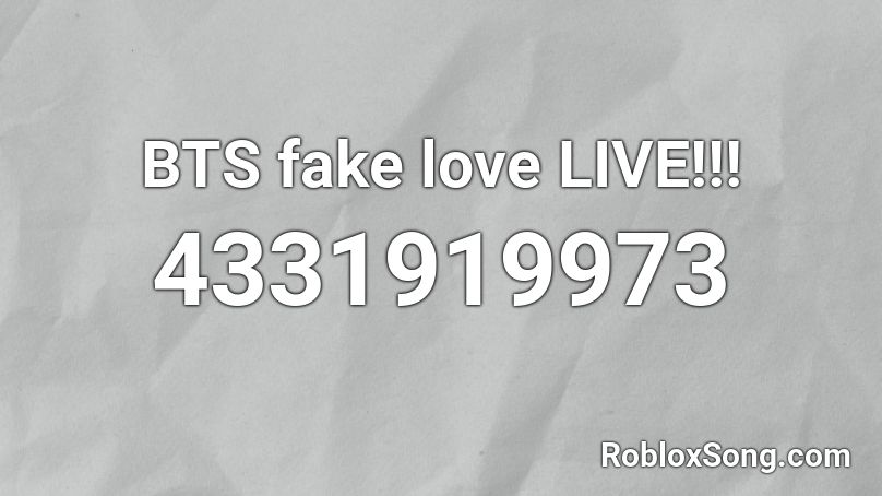 roblox bts song id fake love