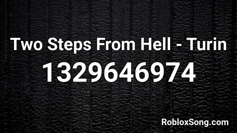 Two Steps From Hell - Turin Roblox ID