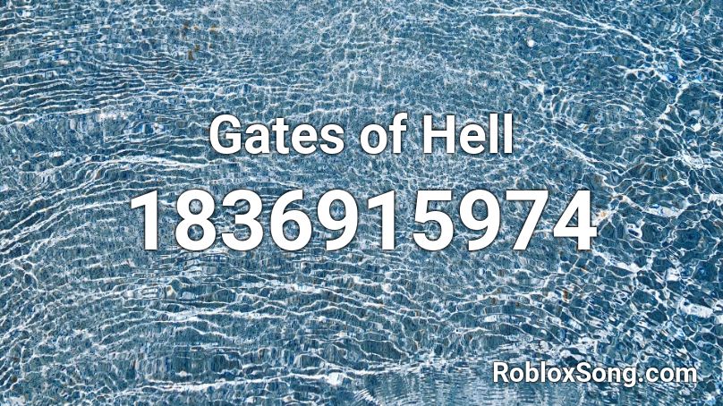 Gates of Hell Roblox ID