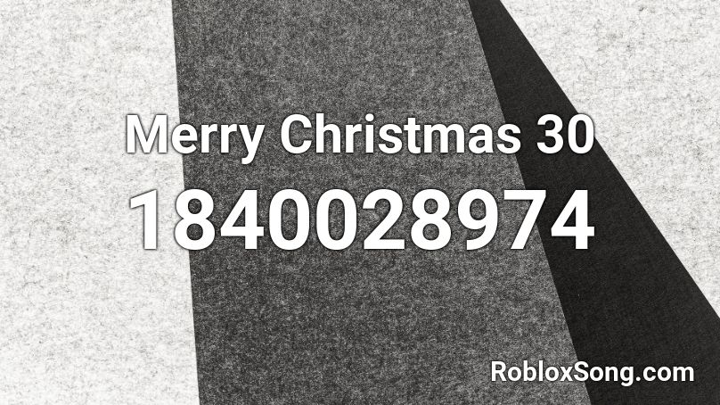 Merry Christmas 30 Roblox ID