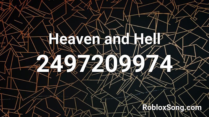 Heaven and Hell Roblox ID