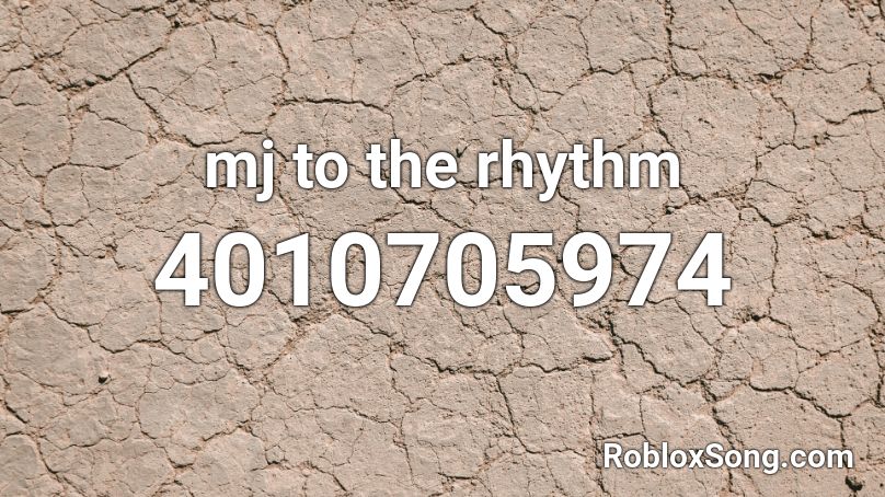 mj to the rhythm Roblox ID