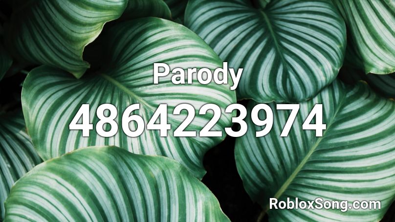 Parody Roblox ID