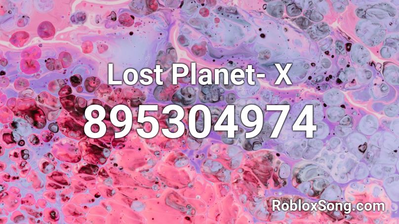 Lost Planet- X Roblox ID