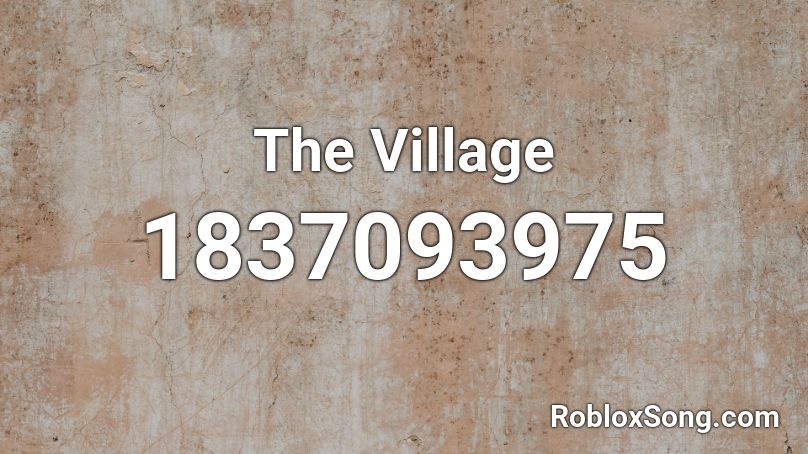 The Village Roblox ID