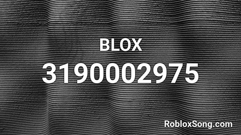 BLOX Roblox ID