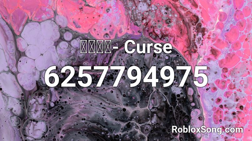 たかやん- Curse Roblox ID - Roblox music codes