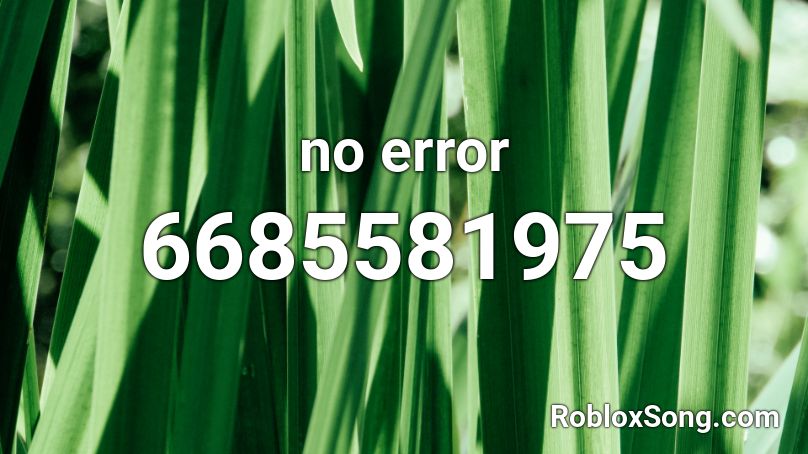 no error Roblox ID