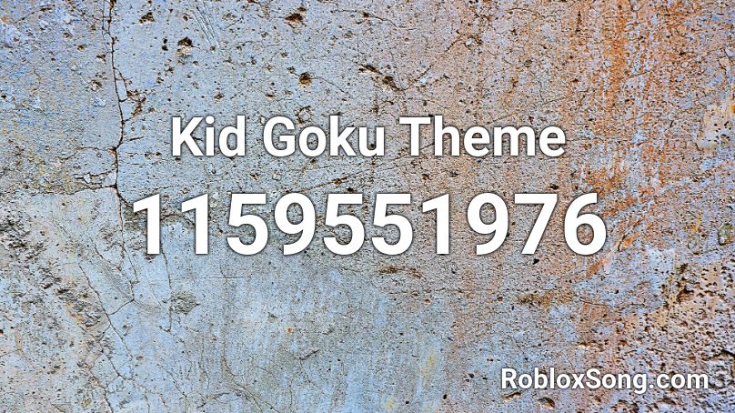 Kid Goku Theme Roblox ID