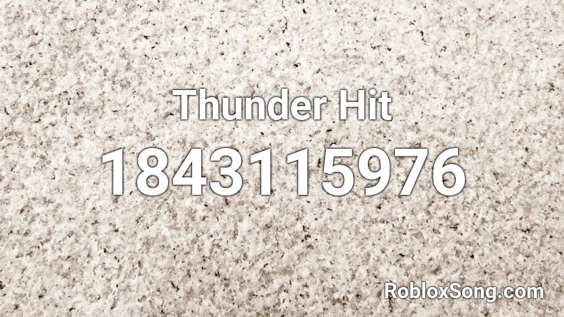 Thunder Hit Roblox ID