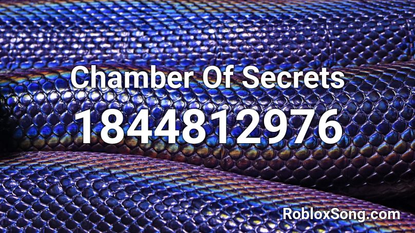 Chamber Of Secrets Roblox ID