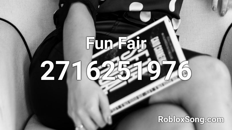 Fun Fair Roblox ID