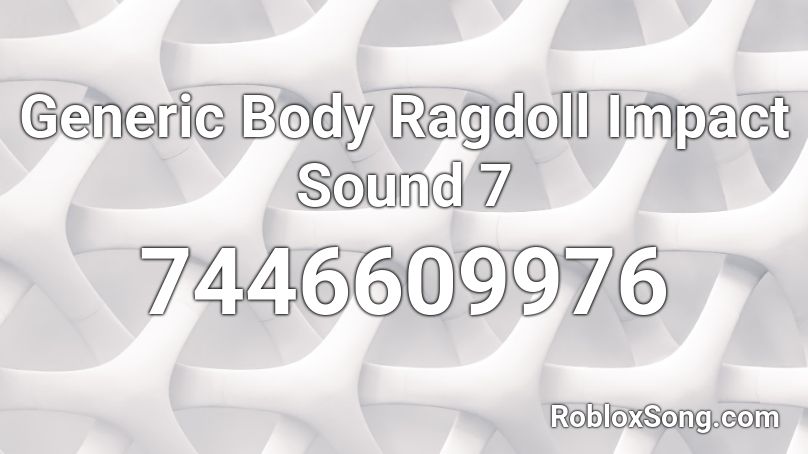 Generic Body Ragdoll Impact Sound 7 Roblox ID