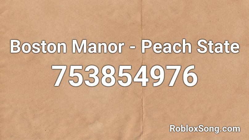 Boston Manor - Peach State  Roblox ID