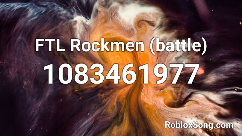 FTL Rockmen (battle) Roblox ID