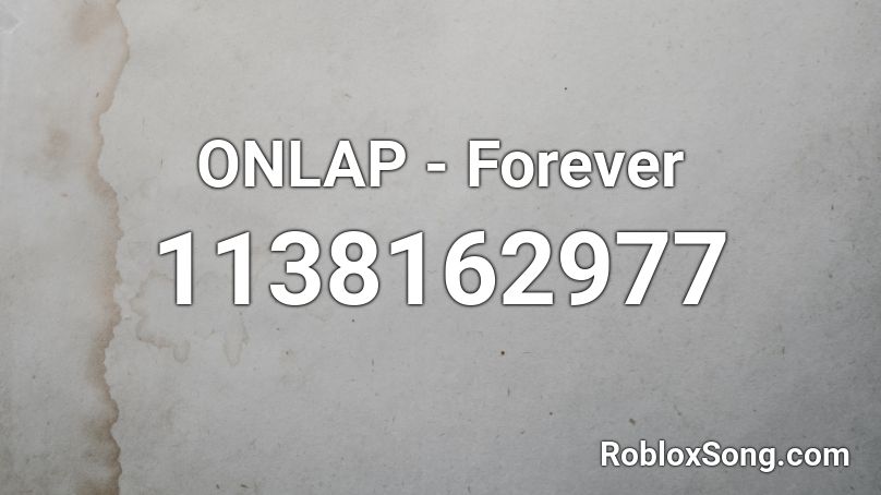 ONLAP - Forever Roblox ID