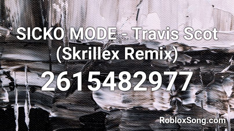 sicko mode roblox id code full song