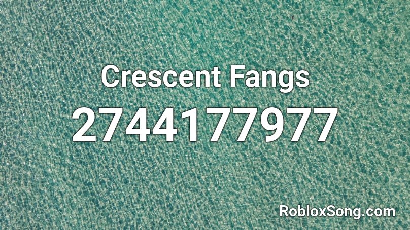 Crescent Fangs Roblox ID