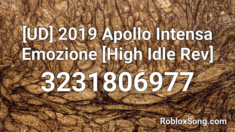 2019 Apollo Intensa Emozione [High Idle Rev] Roblox ID