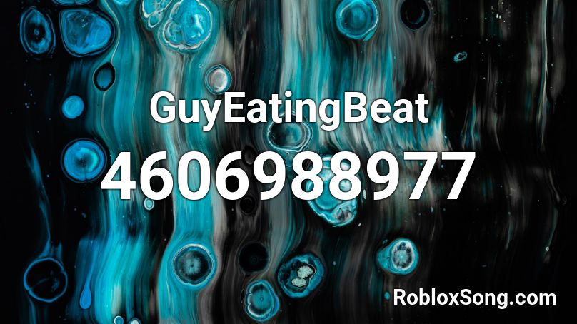 GuyEatingBeat Roblox ID