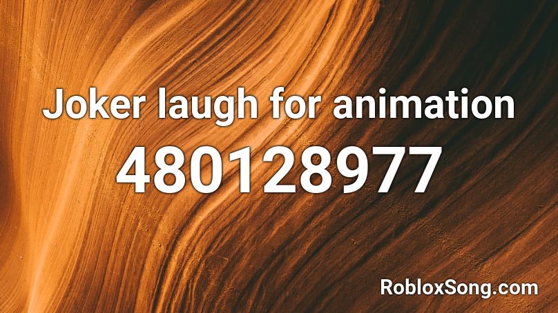  Joker laugh for animation Roblox ID