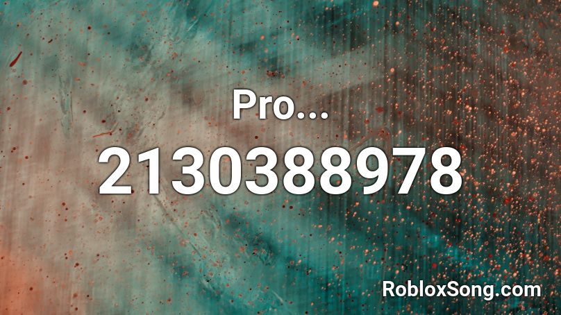 Pro... Roblox ID