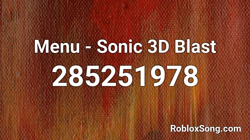 Menu - Sonic 3D Blast Roblox ID