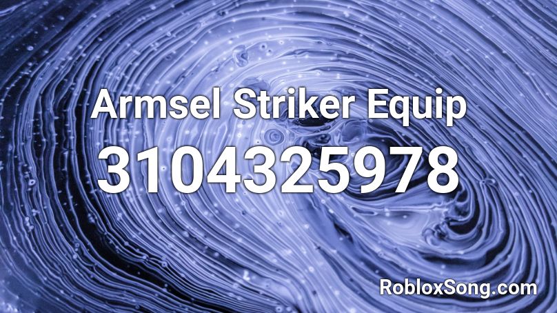 Armsel Striker Equip Roblox ID