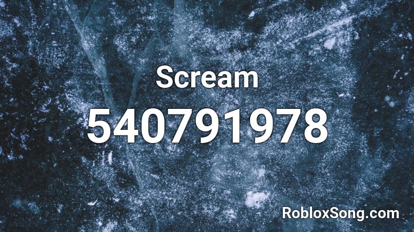 Scream Roblox ID