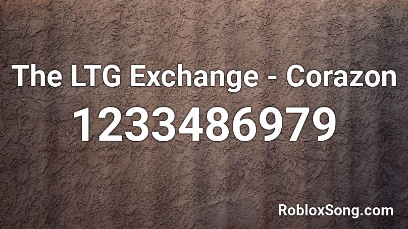 The LTG Exchange - Corazon Roblox ID