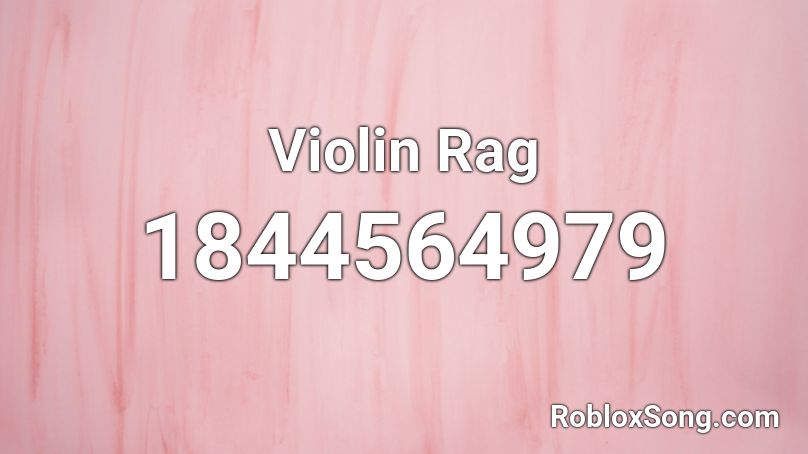 Violin Rag Roblox ID