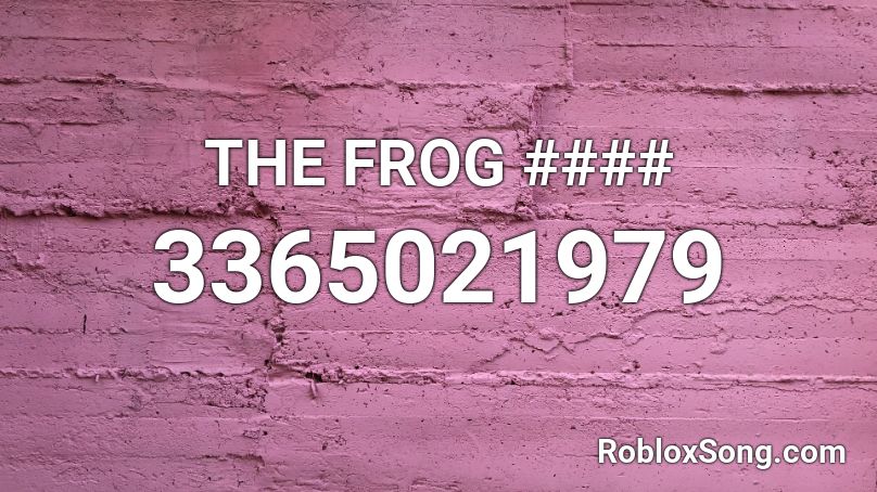 The Frog Roblox Id Roblox Music Codes - frog roblox id image