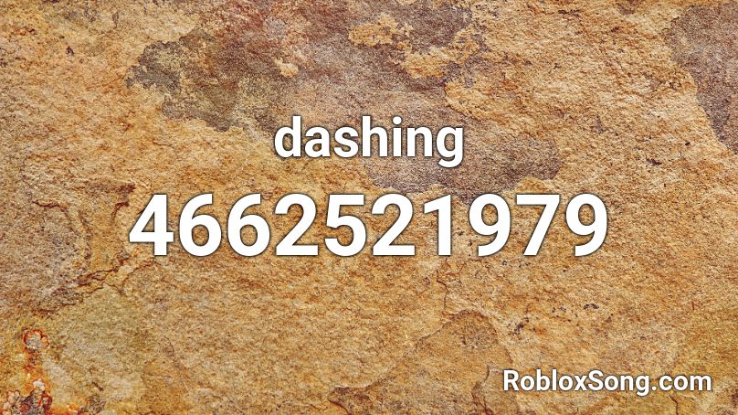 dashing Roblox ID