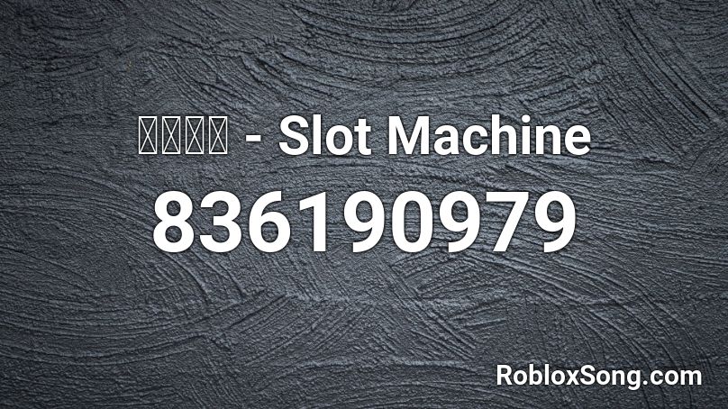 ย้อน - Slot Machine Roblox ID