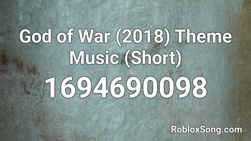 God of War (2018) Theme Music (Short) Roblox ID