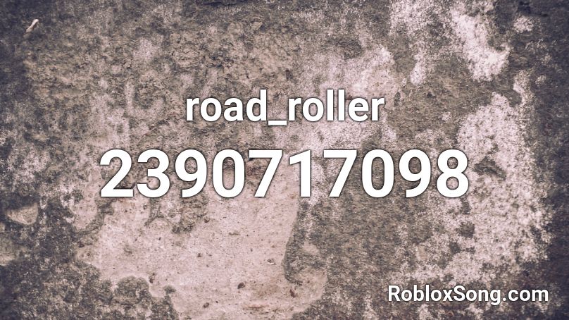 road_roller Roblox ID