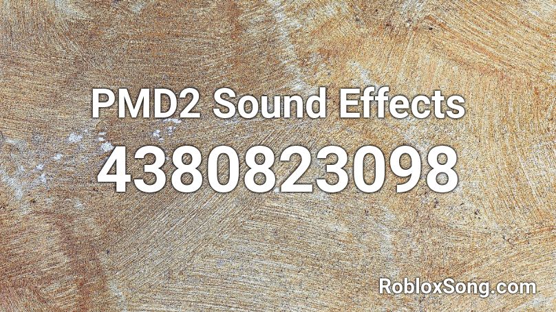 PMD2 Sound Effects Roblox ID
