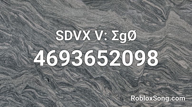 SDVX V: ΣgØ Roblox ID