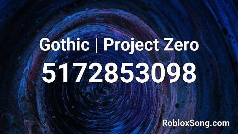 Gothic | Project Zero Roblox ID